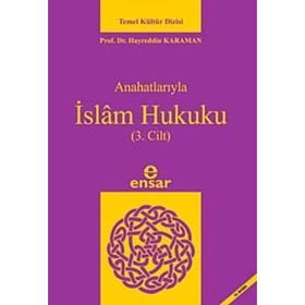 Anahatlarıyla İslam Hukuku Cilt- 3 - hayreddin kahraman