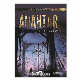 Anahtar - Koruyucu Serisi 3 - Betül Saray