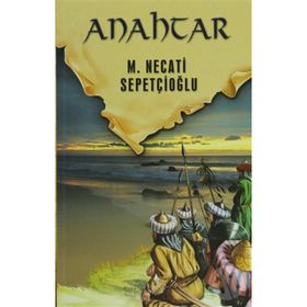 ANAHTAR - MUSTAFA NECATI SEPETÇİOĞLU