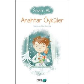 Anahtar Öyküler - Sevim Ak