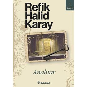 Anahtar - Refik Halit Karay