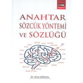 ANAHTAR SÖZCÜK YÖNTEMİ VE SÖZLÜĞÜ - ONUR KÖKSAL