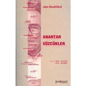 ANAHTAR SÖZCÜKLER KÜLTÜR VE TOPLUMUN SÖZVARLIĞI - RAYMOND WILLIAMS