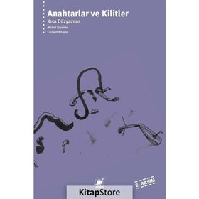 Anahtarlar ve Kilitler - Michel Tournier