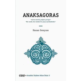 Anaksagoras - Hasan Gençcan