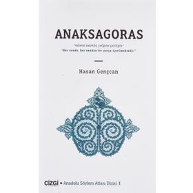 Anaksagoras - Hasan Gençcan