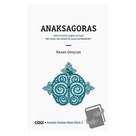Anaksagoras - Hasan Gençcan
