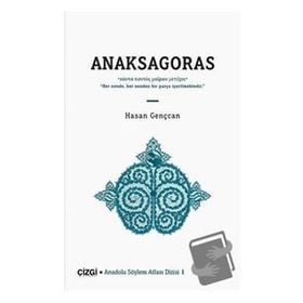 Anaksagoras - Hasan Gençcan