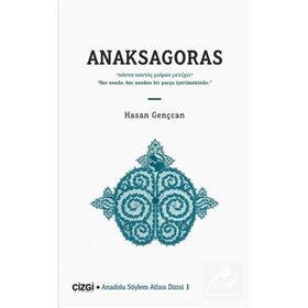 Anaksagoras - Hasan Gençcan