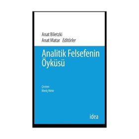 Analitik Felsefenin Öyküsü - Anat Matar