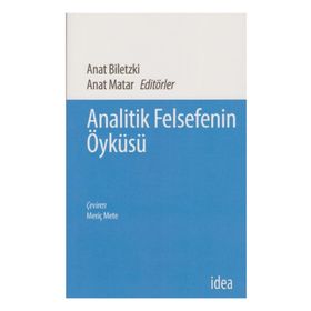 Analitik Felsefenin Öyküsü - Anat Matar
