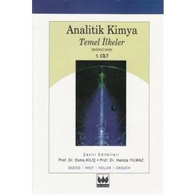 Analitik Kimya Temel İlkeler 2. Cilt - Douglas A. Skoog Esma Kılıç F. James Holler Donaldım. West Stanley R. Crouch