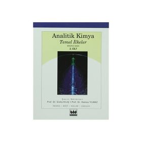Analitik Kimya Temel İlkeler 2. Cilt - Douglas A. Skoog Esma Kılıç F. James Holler Donaldım. West Stanley R. Crouch