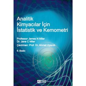 ANALITIK KİMYACILAR İÇİN İSTATİSTİK VE KEMOMETRI - JAMES N. MILER;JANE C. MILER