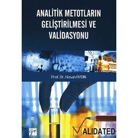 Analitik Metotların Geliştirilmesi ve Validasyonu - Hasan Aydın