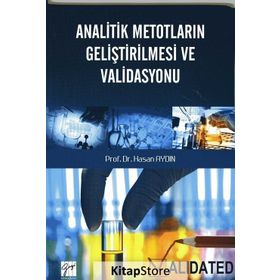 Analitik Metotların Geliştirilmesi ve Validasyonu - Hasan Aydın