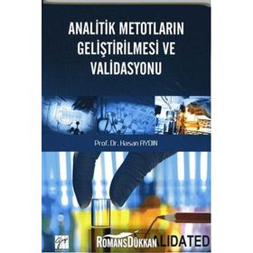 Analitik Metotların Geliştirilmesi ve Validasyonu - Hasan Aydın
