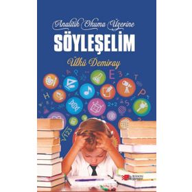 Analitik Okuma Üzerine Söyleşelim - Ülkü Demiray