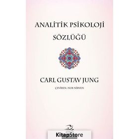 Analitik Psikoloji Sözlüğü - Carl Gustav Jung