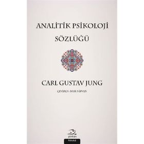 Analitik Psikoloji Sözlüğü - Carl Gustav Jung