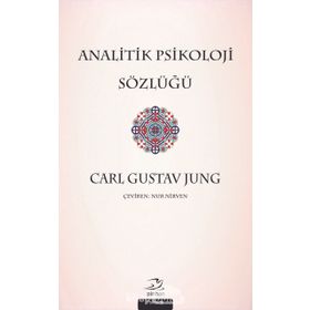 Analitik Psikoloji Sözlüğü - Carl Gustav Jung