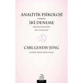 Analitik Psikoloji Üzerine İki Deneme - Carl Gustav Jung