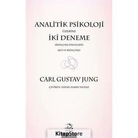 Analitik Psikoloji Üzerine İki Deneme - Carl Gustav Jung
