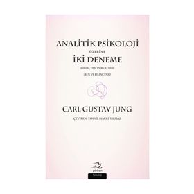 Analitik Psikoloji Üzerine İki Deneme - Carl Gustav Jung