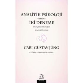 Analitik Psikoloji Üzerine İki Deneme - Carl Gustav Jung