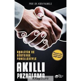 Analitik ve Gösterge Panelleriyle Akıllı Pazarlama - Koen Pauwels