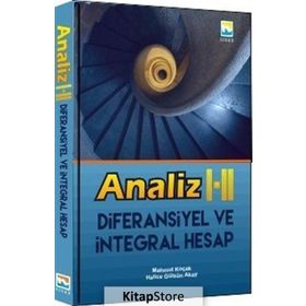 Analiz 1 - 2 Diferansiyel ve İntegral Hesap - Mahmut Koçak Hatice Gülsün Akay