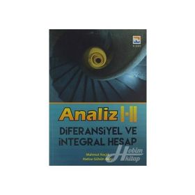 Analiz 1 - 2 Diferansiyel ve İntegral Hesap - Mahmut Koçak Hatice Gülsün Akay