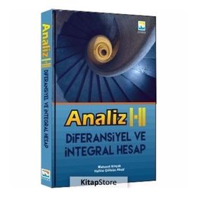 Analiz 1 - 2 Diferansiyel ve İntegral Hesap - Mahmut Koçak Hatice Gülsün Akay