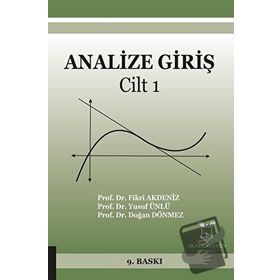 ANALIZE GİRİŞ CILT: 1 - FIKRI AKDENIZ ,YUSUF ÜNLÜ, DOĞAN DÖNMEZ