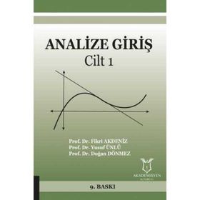ANALIZE GİRİŞ CILT: 1 - FIKRI AKDENIZ ,YUSUF ÜNLÜ, DOĞAN DÖNMEZ