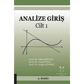 ANALIZE GİRİŞ CILT: 1 - FIKRI AKDENIZ ,YUSUF ÜNLÜ, DOĞAN DÖNMEZ
