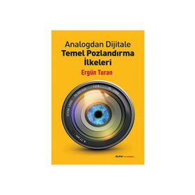 Analogdan Dijitale Temel Pozlandırma İlkeleri - Ergün Turan