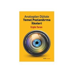 Analogdan Dijitale Temel Pozlandırma İlkeleri - Ergün Turan
