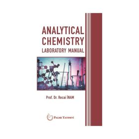 Analytical Chemistry Laboratory Manual - Palme Yayınevi