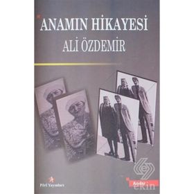 Anamın Hikayesi - Ali Özdemir