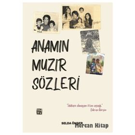 Anamın Muzır Sözleri - Selda Önder