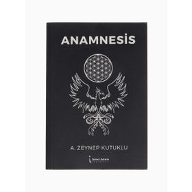 Anamnesis - Zeynep Kutuklu