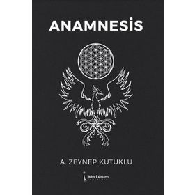 Anamnesis - Zeynep Kutuklu