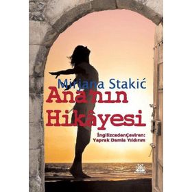 Ana'nın Hikayesi - Mirjana Stakic