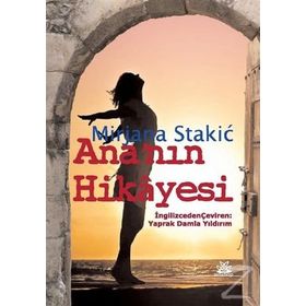 Ana'nın Hikayesi - Mirjana Stakic