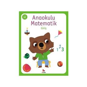 Anaokulu Matematik Giriş 3 - 4 Yaş - Kolektif
