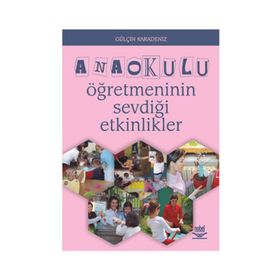 ANAOKULU ÖĞRETMENİNİN SEVDİĞİ ETKINLIKLER - GÜLÇİN KARADENIZ