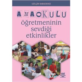 ANAOKULU ÖĞRETMENİNİN SEVDİĞİ ETKINLIKLER - GÜLÇİN KARADENIZ