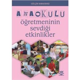 ANAOKULU ÖĞRETMENİNİN SEVDİĞİ ETKINLIKLER - GÜLÇİN KARADENIZ