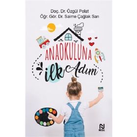 Anaokuluna İlk Adım-Doç. Dr. Özgül Polat